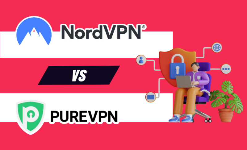 NordVPN vs PureVPN