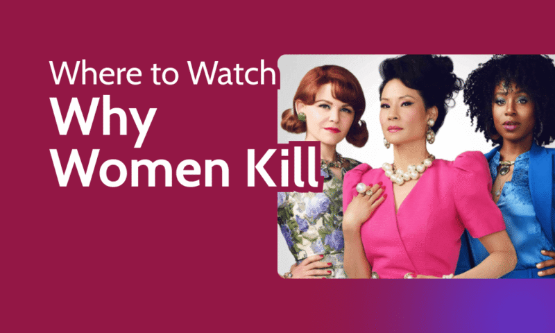 where-to-watch-why-women-kill where to watch why women kill